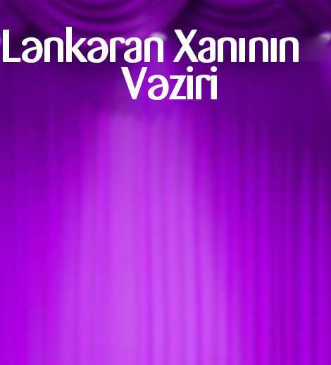 The Vizier of the Khan of Lankaran