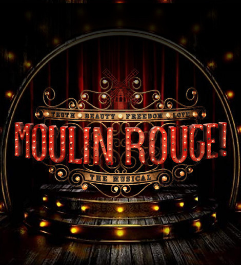 Moulin Rouge. The Musical