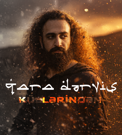 Qara Dərviş - «Из пепла»