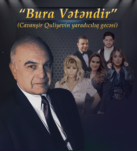 "BURA VƏTƏNDİR!" — Javanshir Guliyev's creative evening