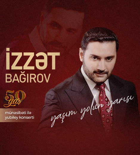 Izat Bagirov’s anniversary concert “My Age Is the Halfway of the Road”