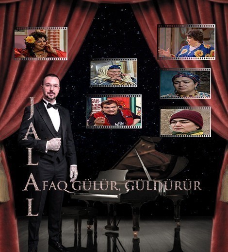 JALAL - ''Afaq gülür, güldürür''