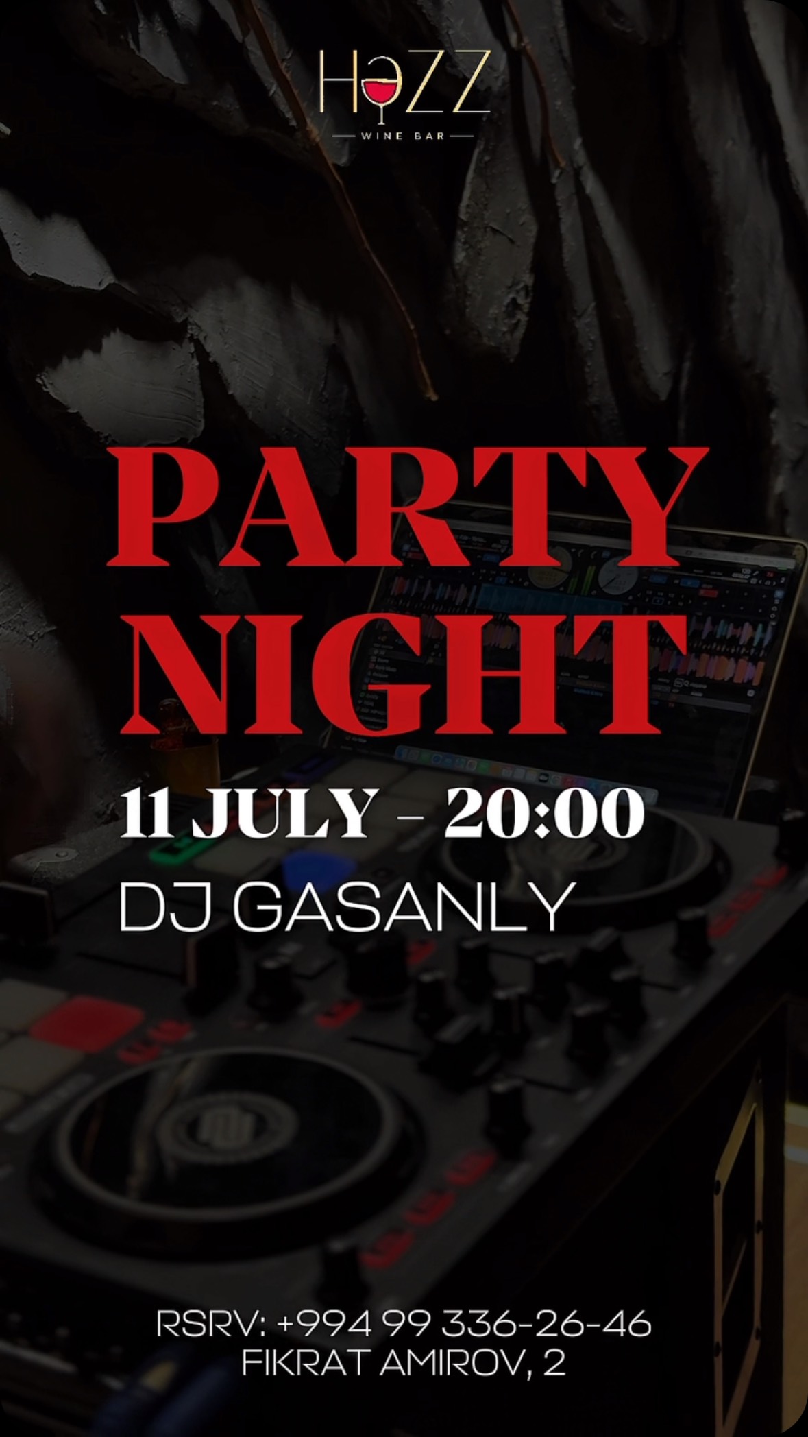 Return of the Party at HƏZZ Wine Bar