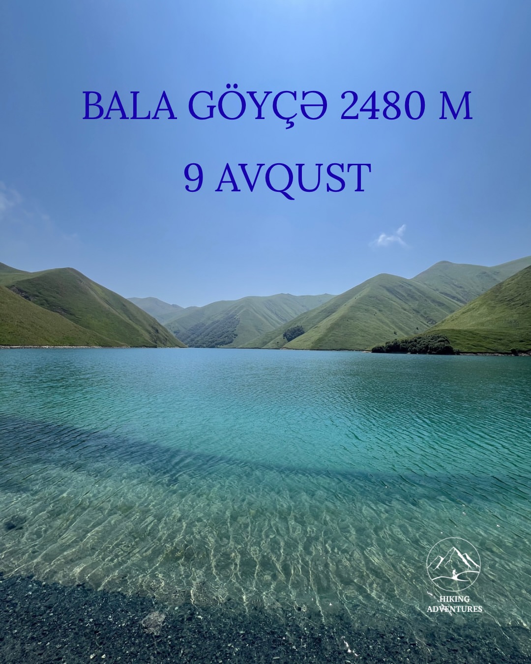 Bala Göyçə gölünə yürüş