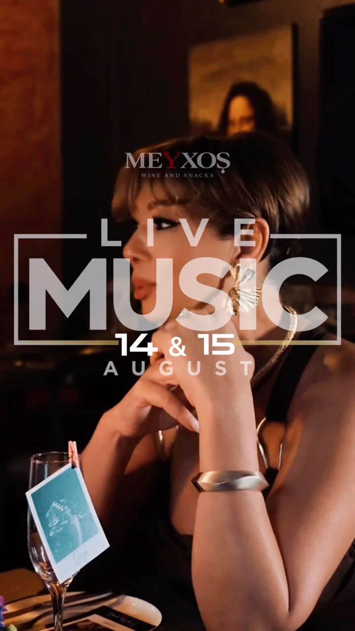 Live Evenings at MEYXOŞ