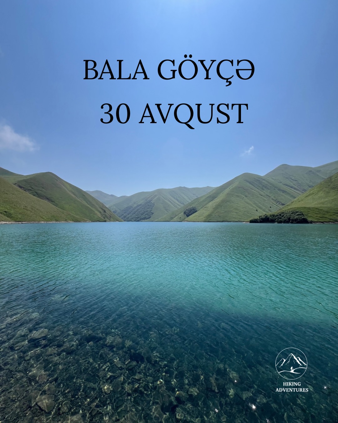 Bala Göyçə gölünə yürüş