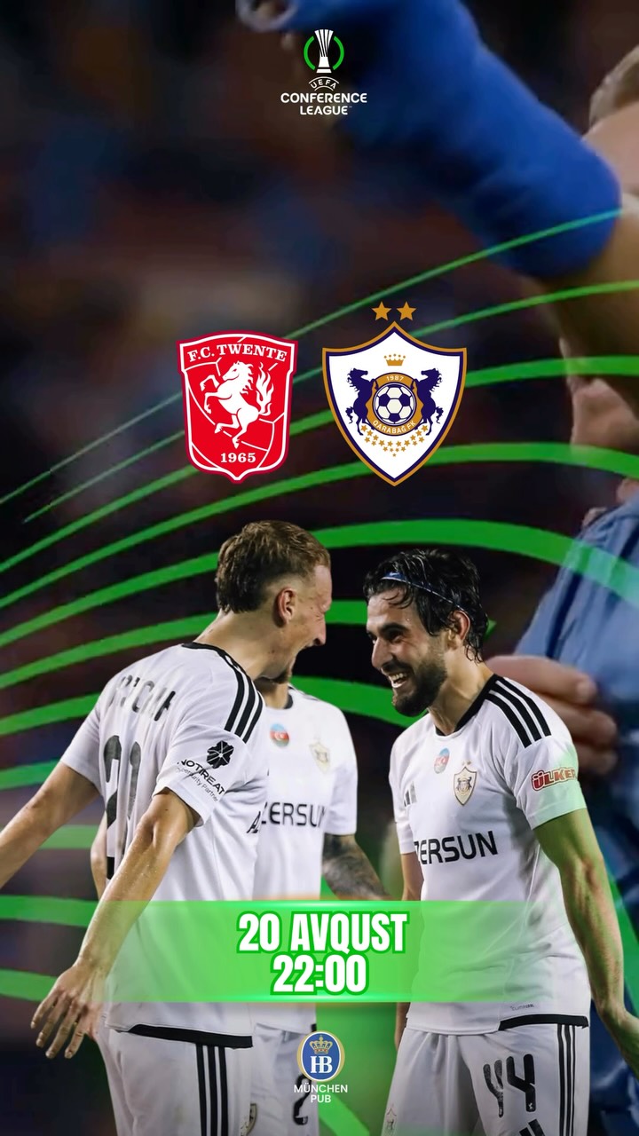 Futbol Matçı: Qarabağ – Twente