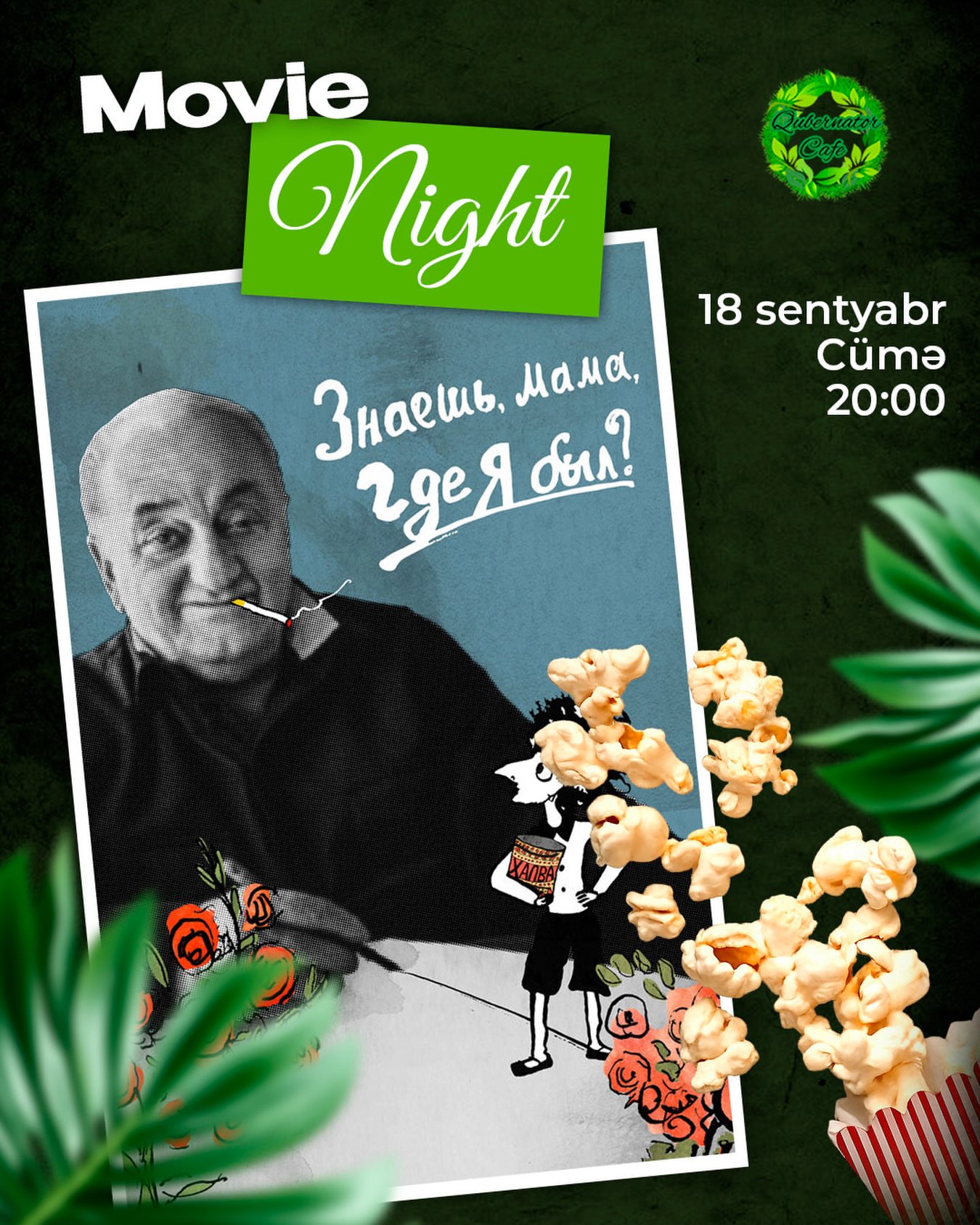 Qubernator Cafe-də Kino Axşamı