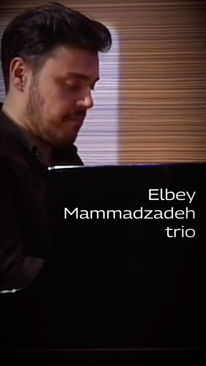 Elbey Mammadzadeh Trio - Traditional Jazz Session